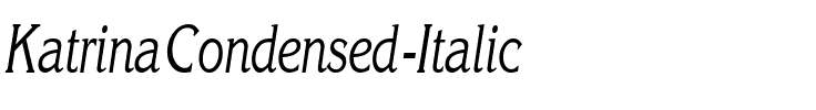 KatrinaCondensed Italic.ttf