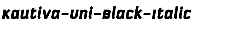 Kautiva Uni Black Italic.ttf
