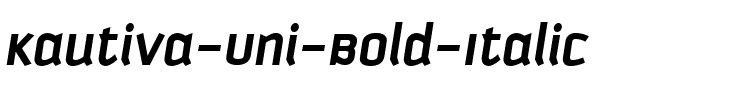 Kautiva Uni Bold Italic.ttf