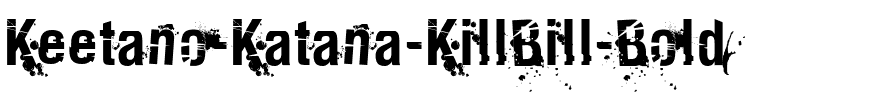 Keetano Katana KillBill Bold.ttf