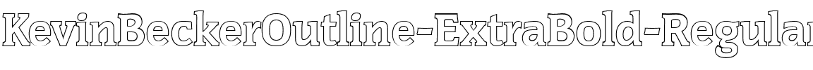 KevinBeckerOutline-ExtraBold Regular.ttf