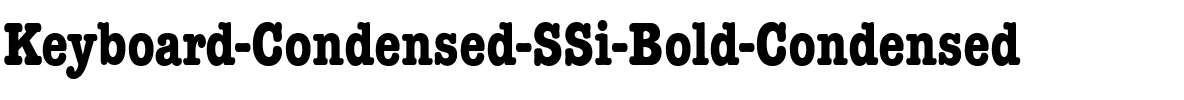 Keyboard Condensed SSi Bold Condensed.ttf