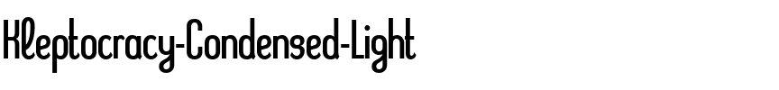 Kleptocracy Condensed Light Regular.ttf