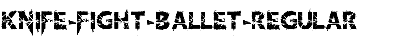 Knife Fight Ballet Regular.ttf