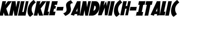 Knuckle Sandwich Italic.ttf