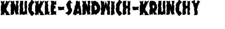 Knuckle Sandwich Krunchy Regular.ttf