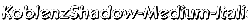 KoblenzShadow-Medium Italic.ttf
