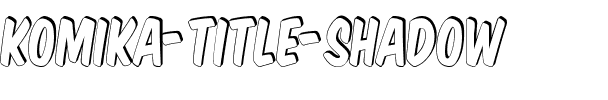 Komika Title – Shadow Regular.ttf