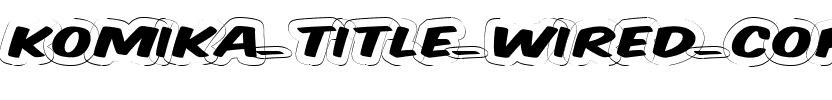 Komika Title – Wired Regular.ttf