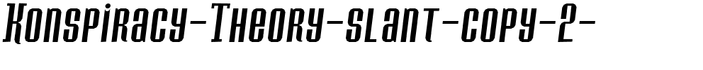 Konspiracy Theory slant Regular.ttf