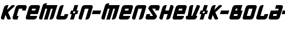 Kremlin Menshevik Bold Italic Bold Italic.ttf