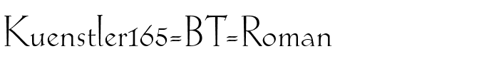 Kuenstler165 BT Roman.ttf