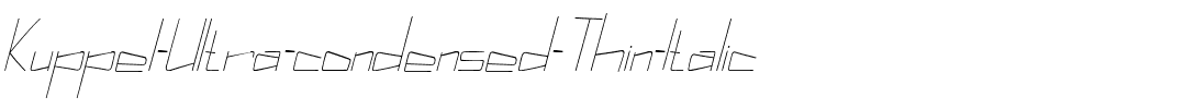 Kuppel Ultra-condensed Thin Italic.ttf