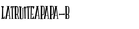 LA TRUITE A PAPA B Regular.ttf