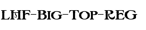 LHF Big Top REG Regular.ttf