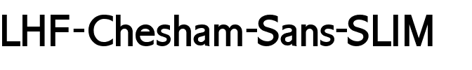 LHF Chesham Sans SLIM Regular.ttf