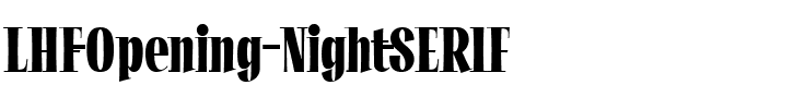 LHF Opening Night SERIF Regular.ttf