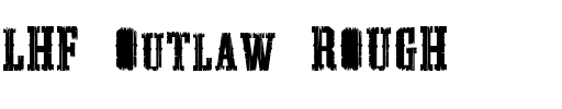 LHF Outlaw ROUGH Roman.ttf