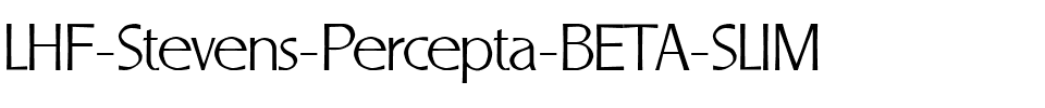 LHF Stevens Percepta BETA Regular.ttf