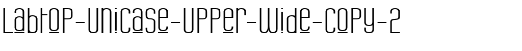 Labtop Unicase Upper Wide Regular.ttf
