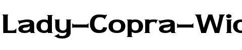 Lady Copra Wide Regular.ttf