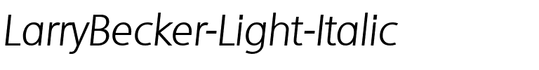 LarryBecker-Light Italic.ttf