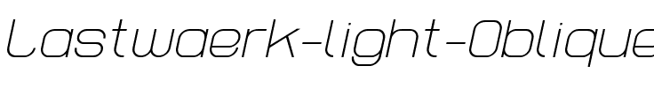 Lastwaerk light Oblique.ttf