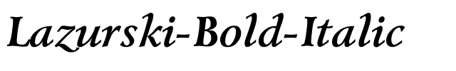 Lazurski Bold Italic.ttf