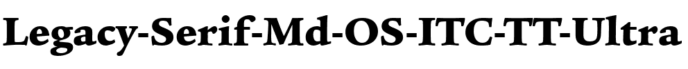 Legacy Serif Md OS ITC TT Ultra.ttf