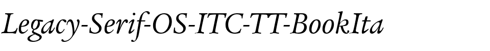 Legacy Serif OS ITC TT BookIta.ttf