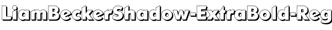 LiamBeckerShadow-ExtraBold Regular.ttf