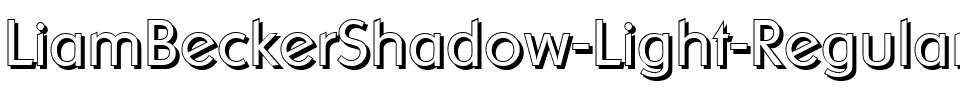 LiamBeckerShadow-Light Regular.ttf