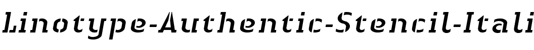 LTAuthenticStencil Italic.ttf