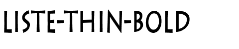 Liste Thin Bold.ttf
