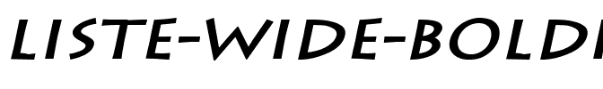 Liste Wide BoldItalic.ttf