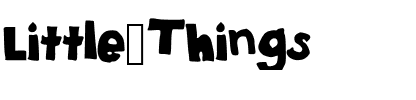 Little_Things Things.ttf