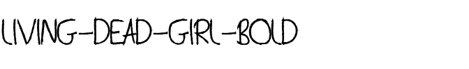 Living Dead Girl Bold Bold.ttf