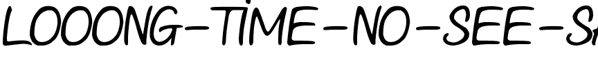Looong time no see Sam Demo Normal.ttf