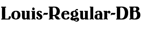 Louis DB Regular.ttf