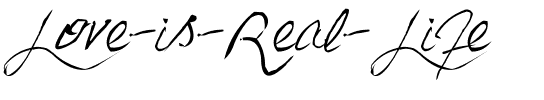 Love is Real Life Normal.ttf