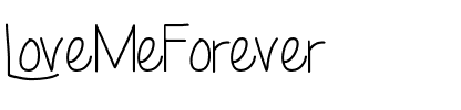 LoveMeForever Medium.ttf