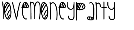 LoveMoneyParty Medium.ttf