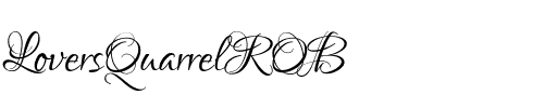 LoversQuarrelROB Regular.ttf
