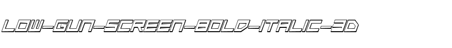 Low Gun Screen Bold Italic 3D Bold Italic 3D.ttf