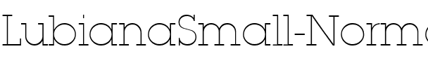 LubianaSmall Normal.ttf
