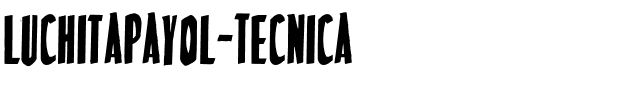 LuchitaPayol-Tecnica Regular.ttf
