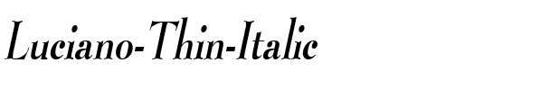 Luciano Thin Italic.ttf