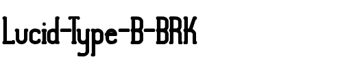 Lucid Type B BRK Regular.ttf