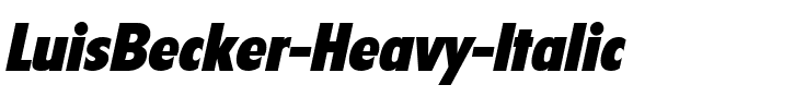LuisBecker-Heavy Italic.ttf