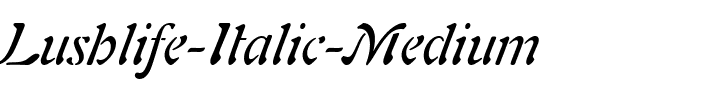 Lushlife-Italic Medium.ttf